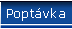 Poptvka